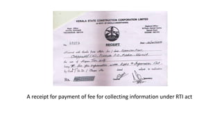 A receipt for payment of fee for collecting information under RTI act
 
