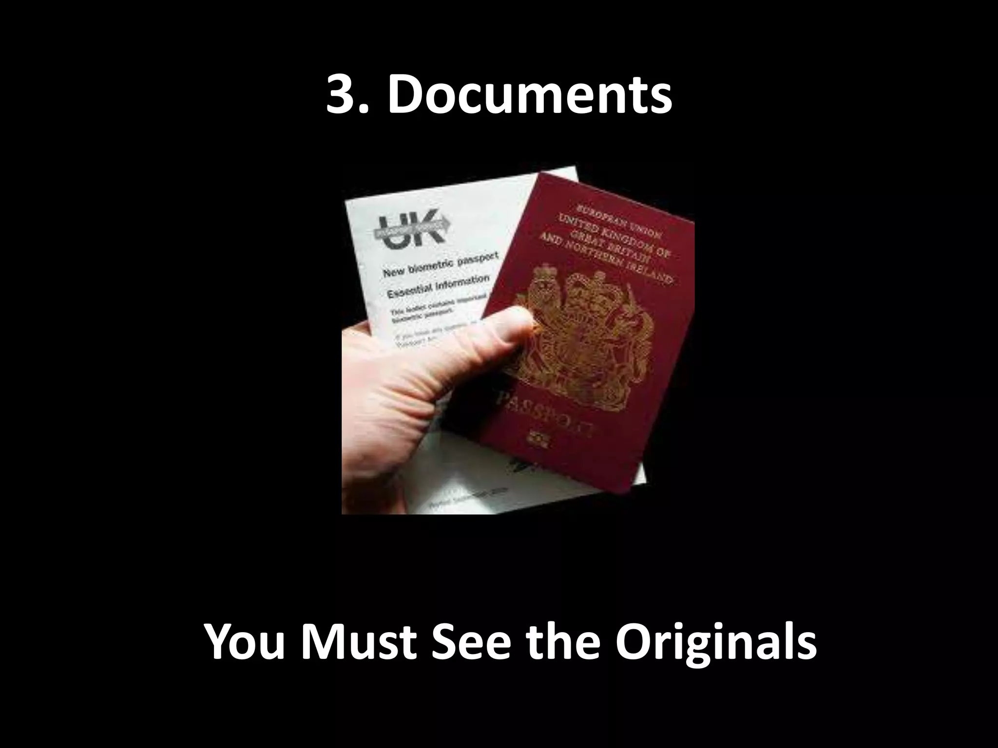 3. DocumentsYou Must See the Originals