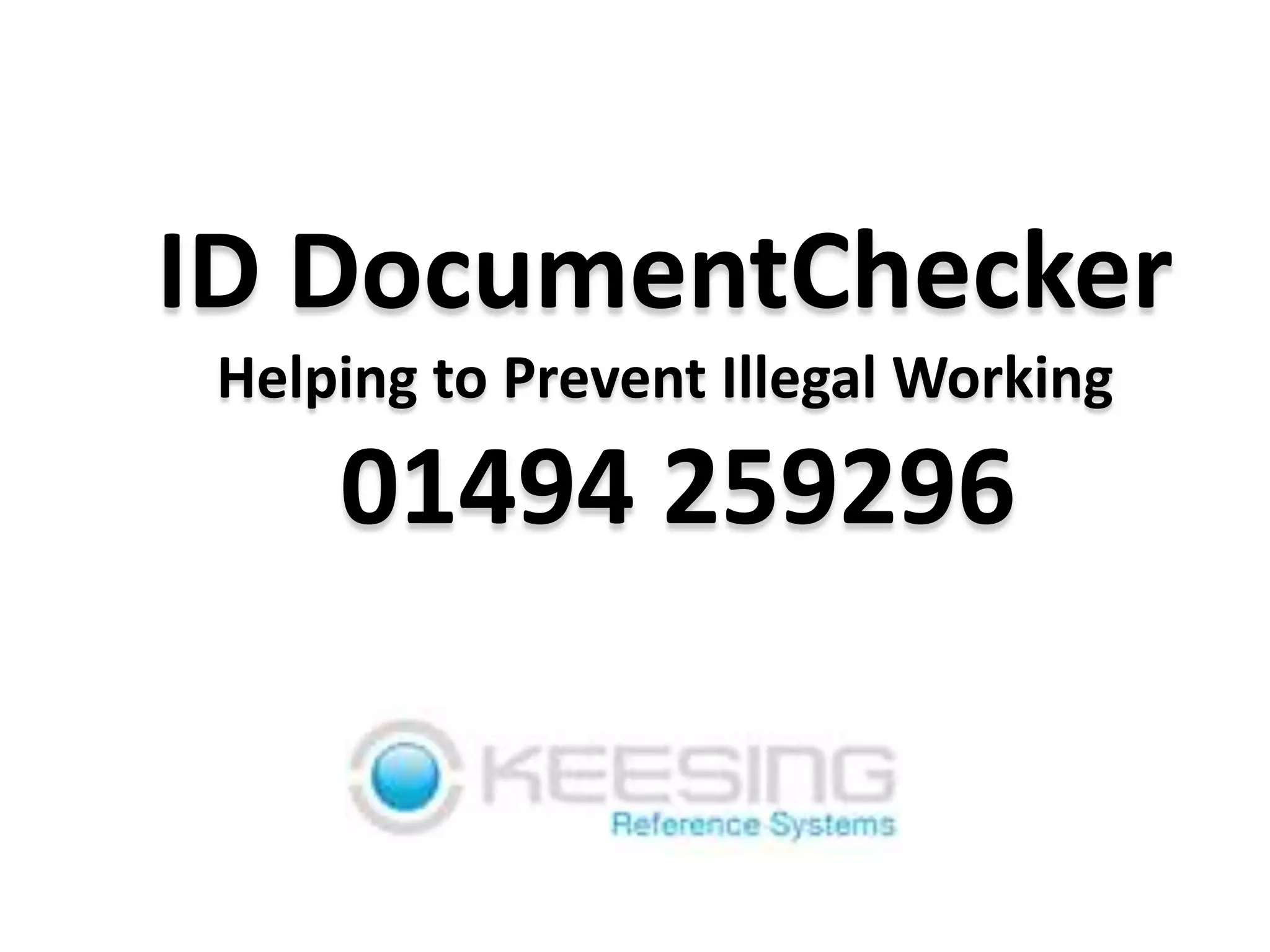 ID DocumentCheckerHelping to Prevent Illegal Working 01494 259296