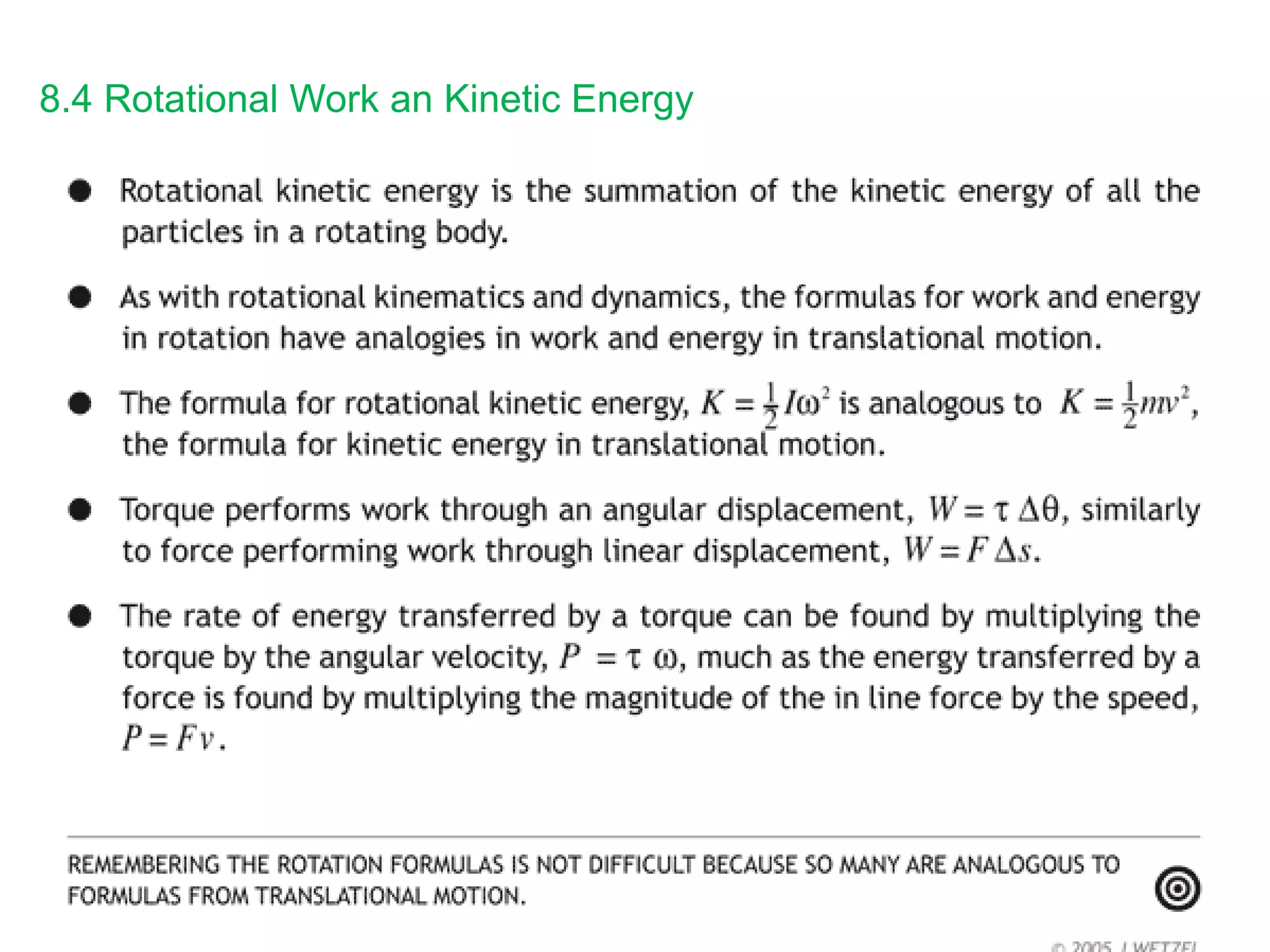 8.4 Rotational Work an Kinetic Energy
 