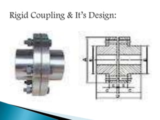 Rigid coupling and it's design | PPTX