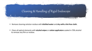 How To Manage Rigid endoscope | PPTX