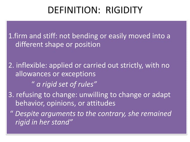 Rigidity and lack of responsiveness | PPT