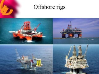 Class 2 Fixed Rig Rig types. | PPTX