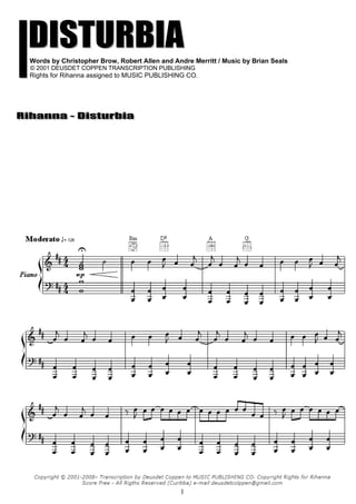 1
Words by Christopher Brow, Robert Allen and Andre Merritt / Music by Brian Seals
© 2001 DEUSDET COPPEN TRANSCRIPTION PUBLISHING
Rights for Rihanna assigned to MUSIC PUBLISHING CO.
 
 
 
 
 
 