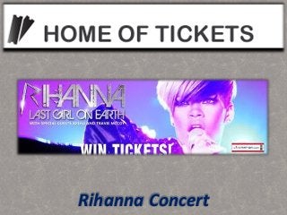 Rihanna Concert
 