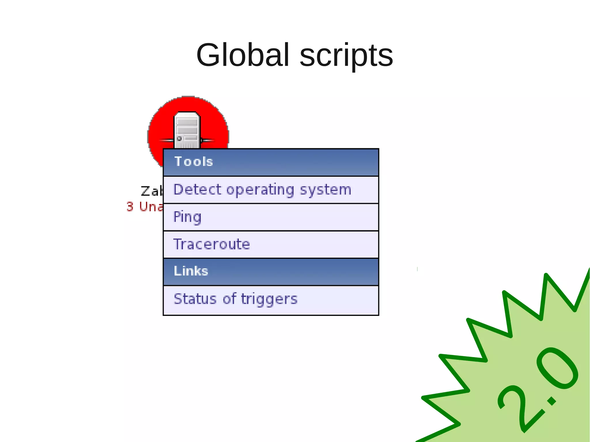 Global scripts




                    0
                 2.
 