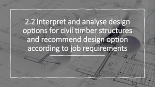 Comprehensive Guide to Detailed Design of Civil Timber Structures | PPTX