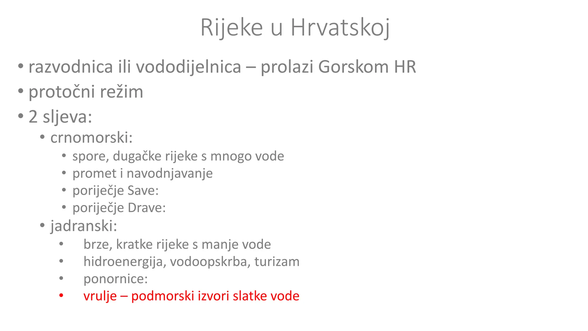 RIJEKE U HRVATSKOJ.pptx rijejčni slivovi | PPTX