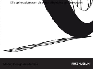 Klik op het pictogram als u een afbeelding wilt toevoegen

Madrid Design Academies

 