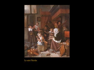 La saint Nicolas
 
