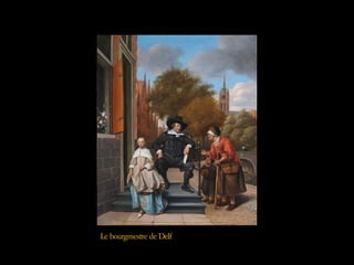 Le bourgmestre de Delf
 