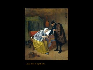 Le docteur et la patiente
 