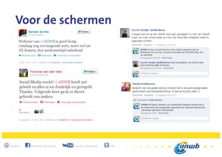 22
anwb.nl facebook.com/anwb youtube.com/anwb @anwb
Voor de schermen
 