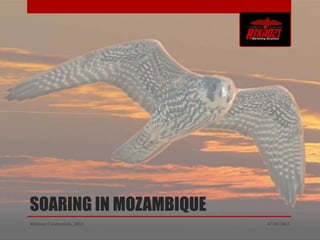 SOARING IN MOZAMBIQUE
Rikhozi Credentials, 2013   07/01/2013
 