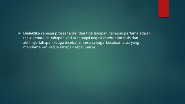 Tesis sintesis antitesis adalah