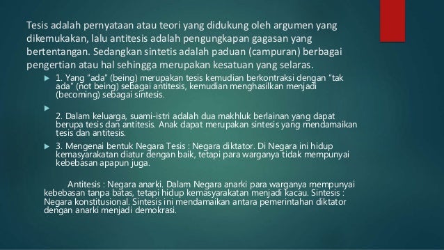 Tesis sintesis antitesis adalah
