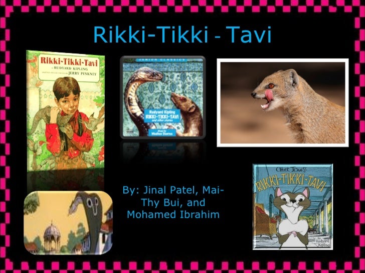 Rikki Tikki Tavi 2 Ppt.