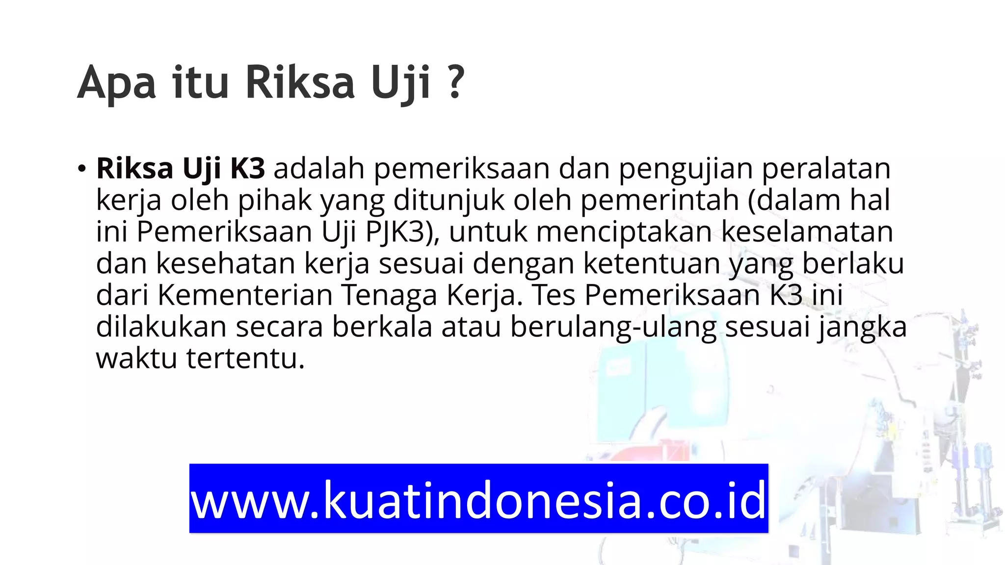 Riksa Uji - PT.KUAT