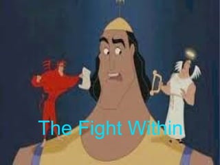 The Fight Within

 