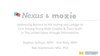 Utilizing HIV at-home testing and Telehealth Techonology | PPT