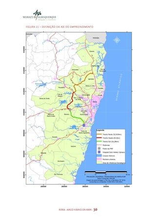 F I GU R A 1 1 – D EF I NI ÇÃ O D A AI E DO E M P R EE N DI M ENTO




                                RIMA - ARCO VIÁRIO DA RMR - 30
 