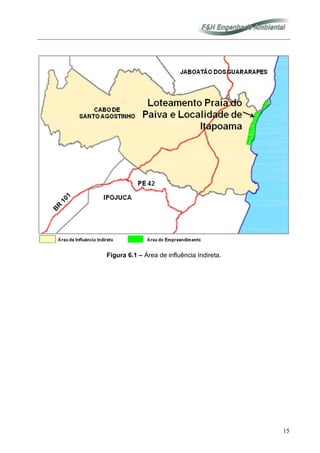 15
Figura 6.1 – Área de influência Indireta.
 