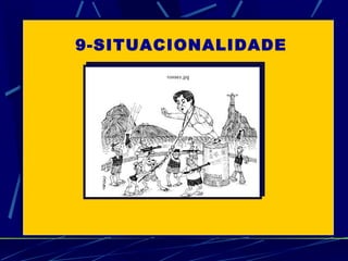 9-SITUACIONALIDADE 