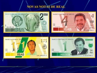 NOVAS NOTAS DE REAL 