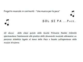 Progetto Musicale Classe 5^ Colombo Aporti