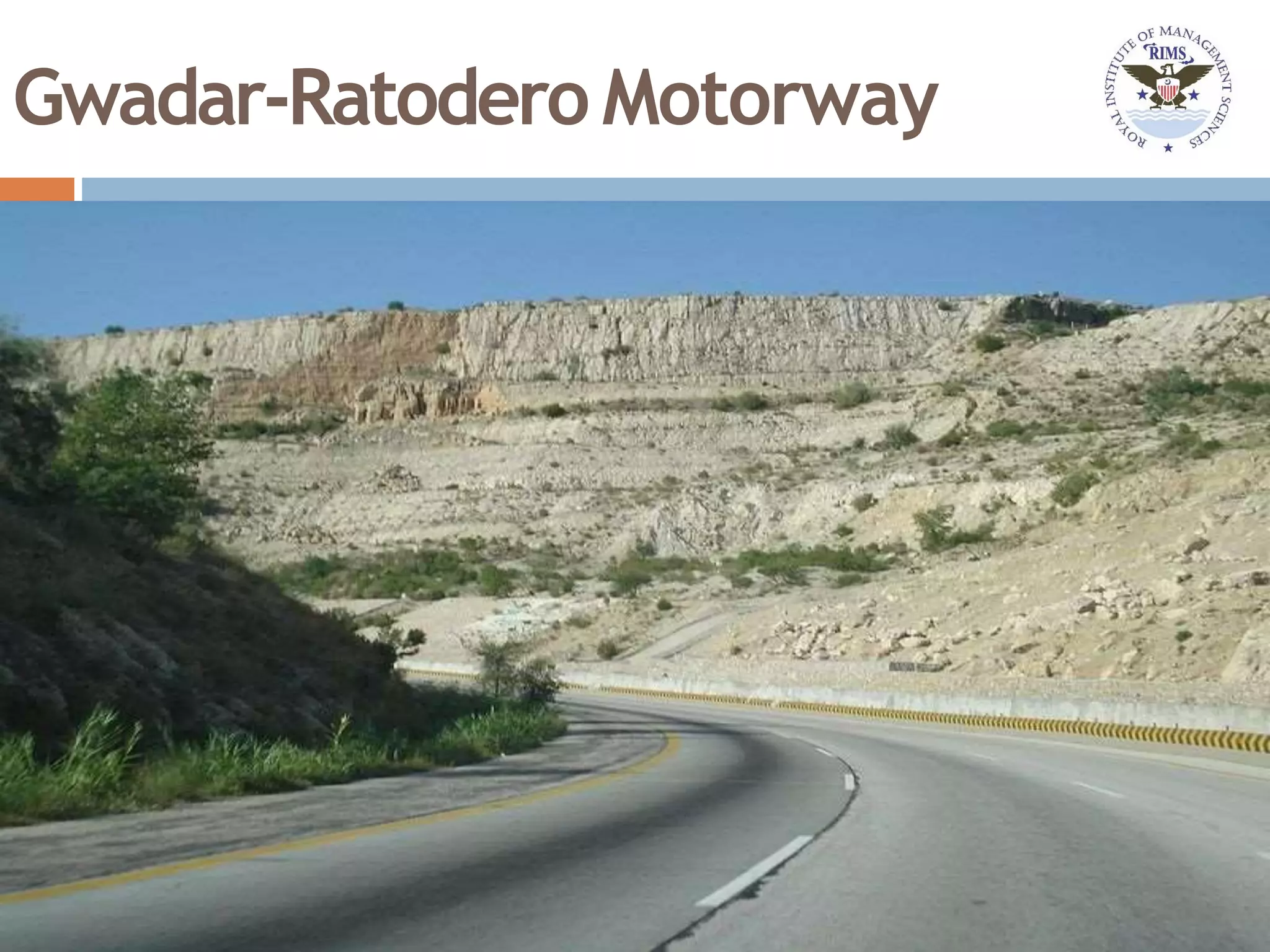 Gwadar-Ratodero Motorway
 