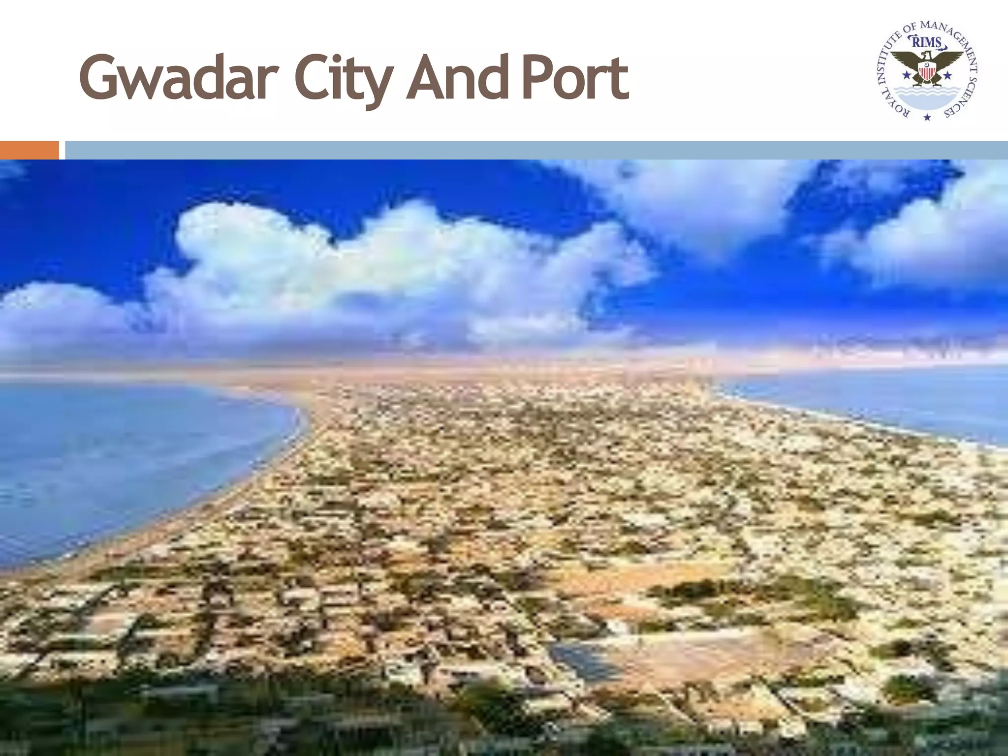 Gwadar City AndPort
 
