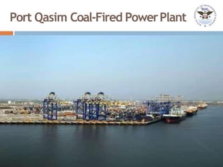 Port Qasim Coal-Fired PowerPlant
 