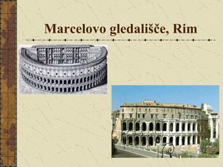 Marcelovo gledališče, Rim 