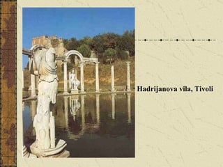 Hadrijanova vila, Tivoli 