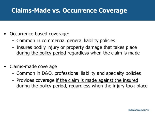 Avoiding the Minefields of ClaimsMade Insurance Policies