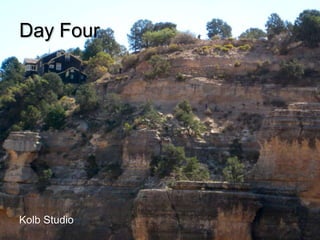 Day FourKolb Studio