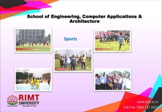 School of Engineering, Computer Applications &
Architecture
Sports
 