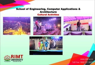 School of Engineering, Computer Applications &
Architecture
Cultural Activities
 