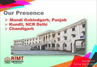 Our Presence
 Mandi Gobindgarh, Punjab
 Kundli, NCR Delhi
 Chandigarh
 