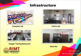 Infrastructure
‘Swagat’ Training Restaurant
Mock Bar
Pantry LabComputer Lab
 