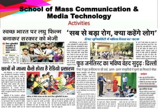 School of Mass Communication &
Media Technology
Activities
 