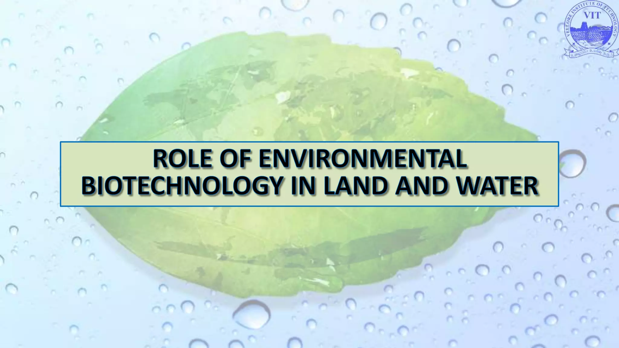 Role of Environmental Biotechnology | PPTX