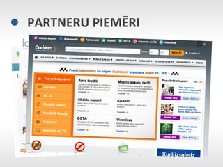 PARTNERU	
  PIEMĒRI	
  
 