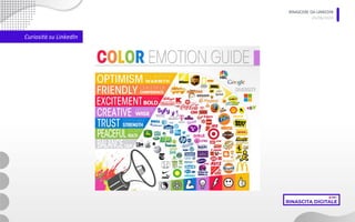 RINASCERE DA LINKEDIN
05/06/2020
Curiosità su LinkedIn
 