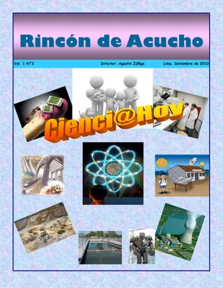 Rincón de Acucho
Vol. 1 N°2   Director; Agustin Zúñiga   Lima, Setiembre de 2010
 
