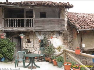 CASA  ASTURIANA 