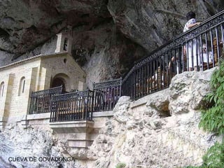 CUEVA DE COVADONGA 