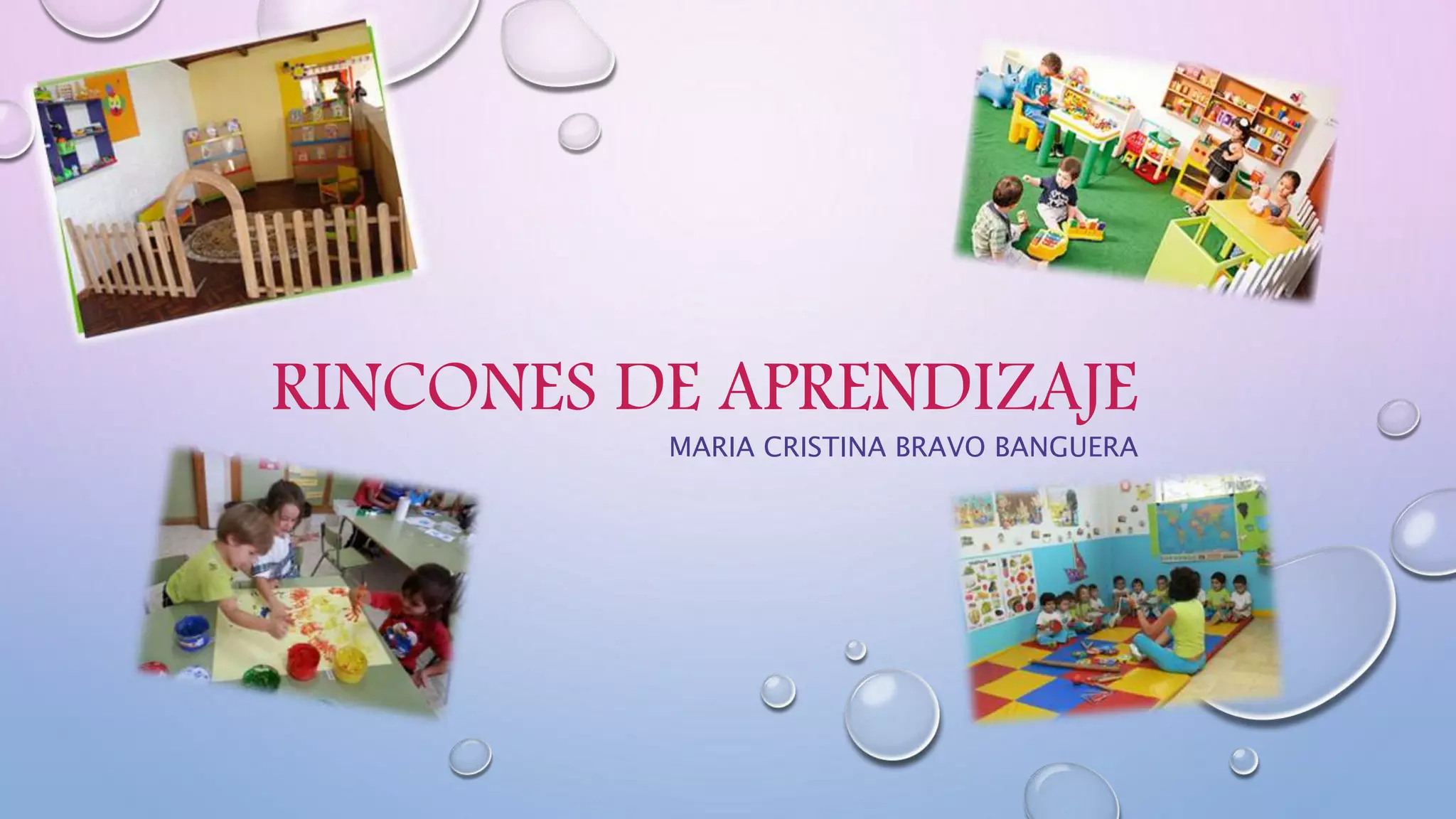 Los Rincones Rincones de aprendizaje | PPTX