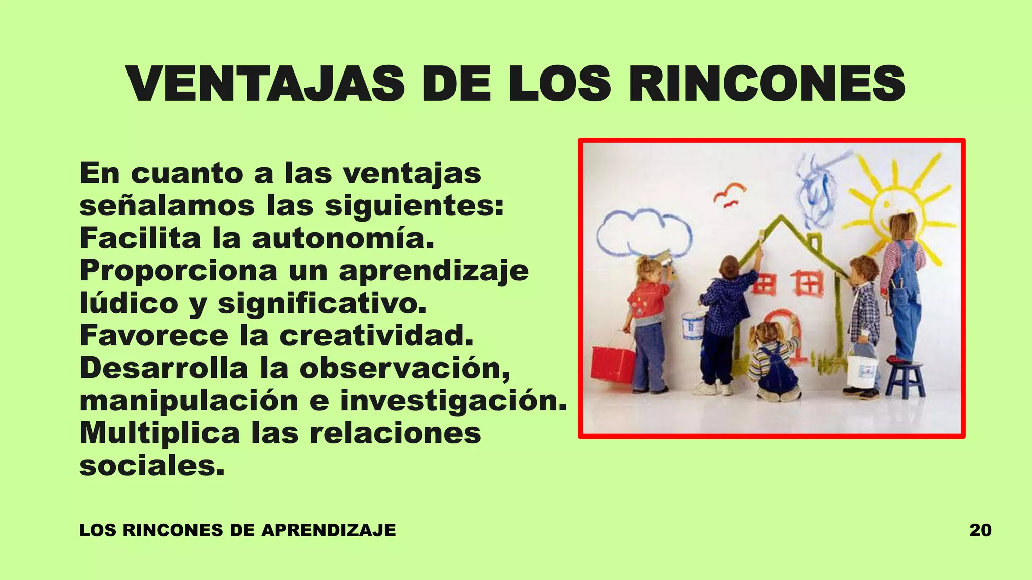 Los Rincones Rincones de aprendizaje | PPTX